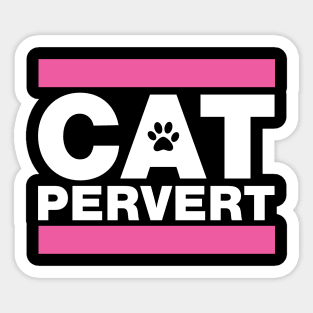 Cat Pervert Sticker